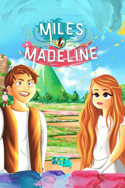 Miles & Madeline (Sammlung interessanter Geschichten für Kinder)