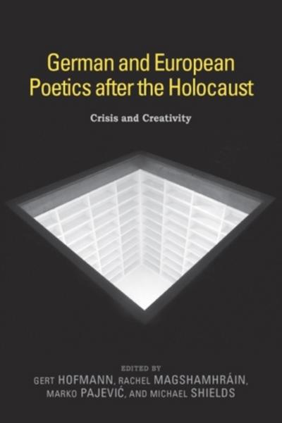 German and European Poetics after the Holocaust