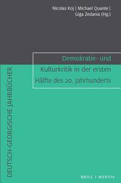 Demokratie- und Kulturkritik in der ersten Hälfte des 20. Jahrhunderts