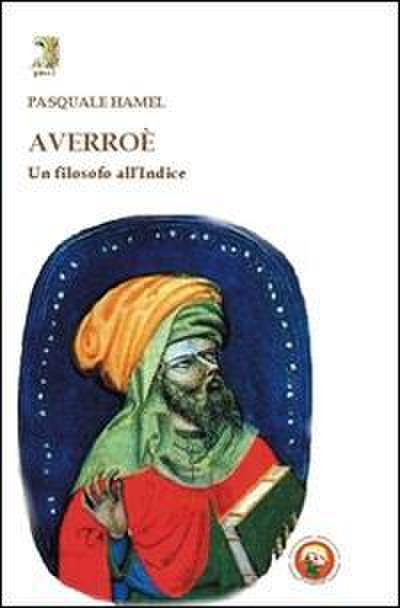 Averroè. Un filosofo all’Indice