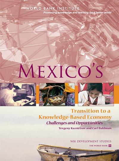 Mexico’s Transition to a Knowledge-Based Economy