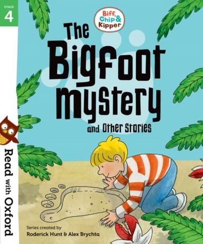 Read with Oxford: Stage 4: Biff, Chip and Kipper: Bigfoot My