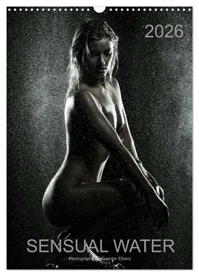 Sensual Water (Wall Calendar 2026 DIN A3 portrait), CALVENDO 12 Month Wall Calendar