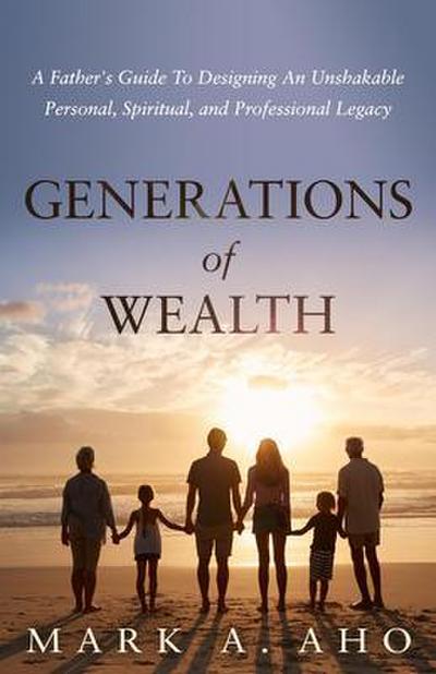 Generations of Wealth