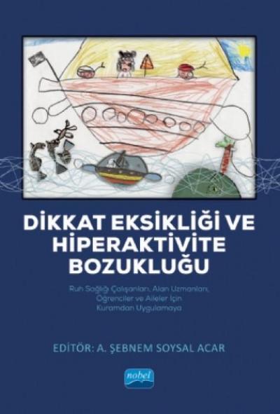 Dikkat Eksikligi ve Hiperaktivite Bozuklugu