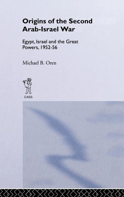 The Origins of the Second Arab-Israel War