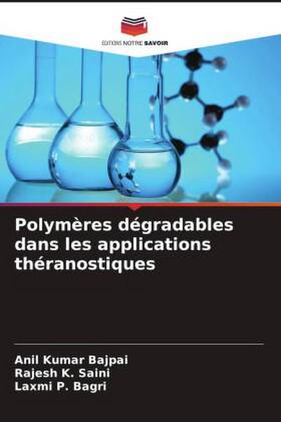 Polymères dégradables dans les applications théranostiques