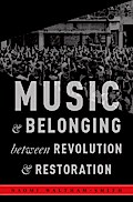 Music and Belonging Between Revolution and Restoration