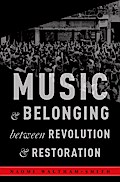Music and Belonging Between Revolution and Restoration