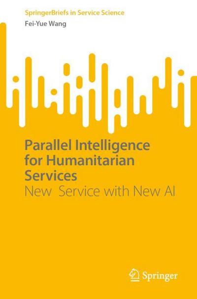 Parallel Intelligence for Humanitarian Services