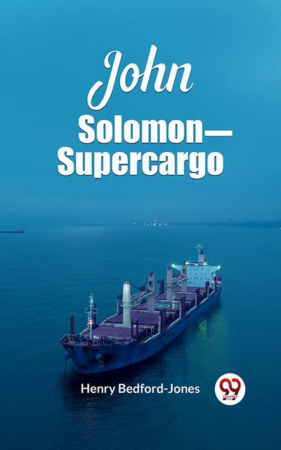 John Solomon—Supercargo