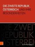 Die Zweite Republik Österreich und ihre Besonderheiten