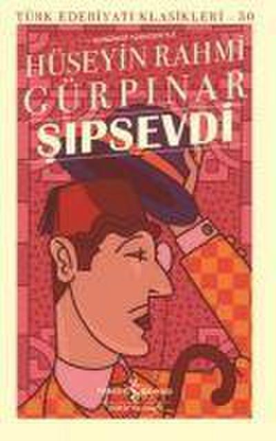 Sipsevdi Günümüz Türkcesiyle