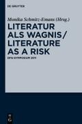 Literatur als Wagnis/Literature as a Risk