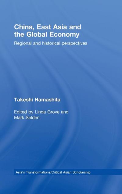 China, East Asia and the Global Economy