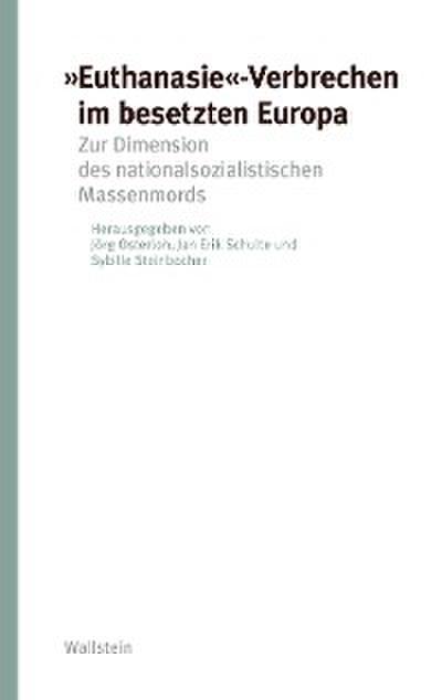 "Euthanasie"-Verbrechen im besetzten Europa