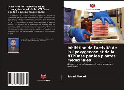 Inhibition de l’activité de la lipoxygénase et de la NTPDase par les plantes médicinales