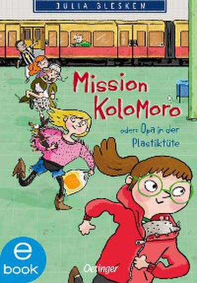Mission Kolomoro oder: Opa in der Plastiktüte