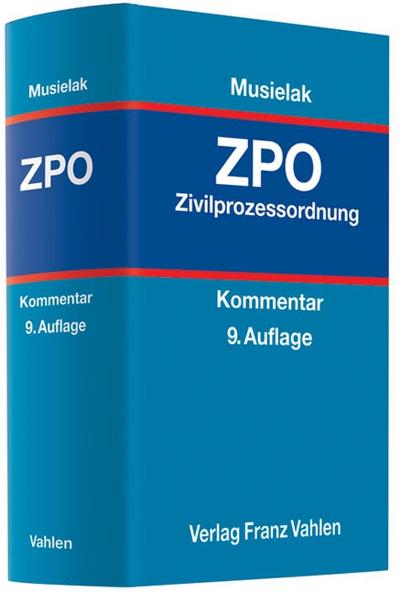 Kommentar zur Zivilprozessordnung: mit Gerichtsverfassungsgesetz