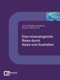 Eine mineralogische Reise durch Asien und Australi