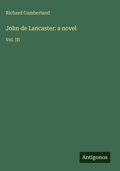 John de Lancaster: a novel