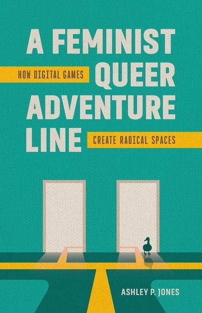 A Feminist, Queer Adventure Line