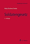 Soldatengesetz: mit Vorgesetztenverordnung und Reservistinnen- und Reservistengesetz (Heidelberger Kommentar)