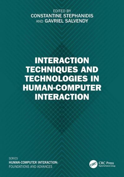 Interaction Techniques and Technologies in Human-Computer Interaction