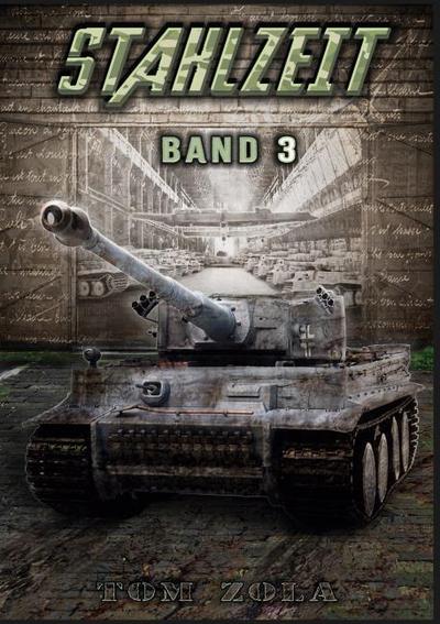 STAHLZEIT Band 3