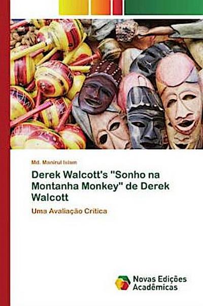 Derek Walcott’s "Sonho na Montanha Monkey" de Derek Walcott
