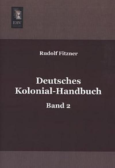Deutsches Kolonial-Handbuch