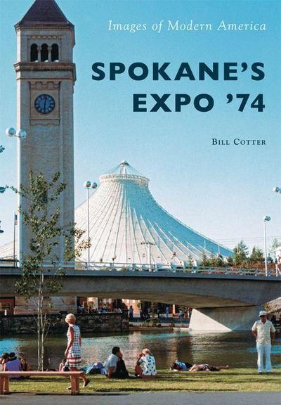 Spokane’s Expo ’74