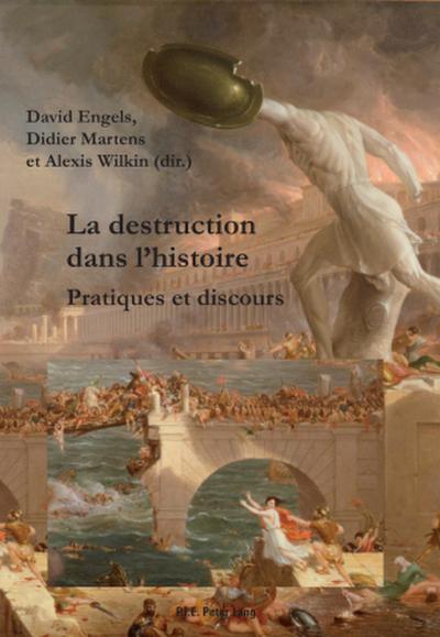 La destruction dans l’histoire