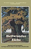 Heilwunder Eiche
