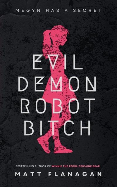 Evil Demon Robot Bitch