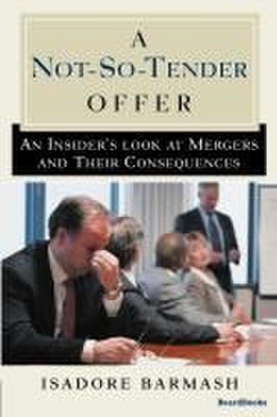 A Not-So-Tender Offer