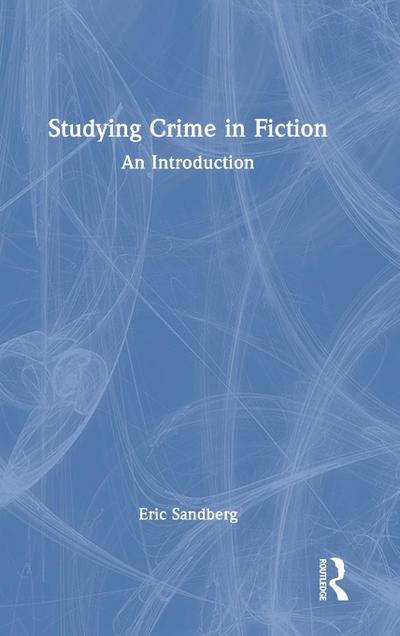Studying Crime in Fiction