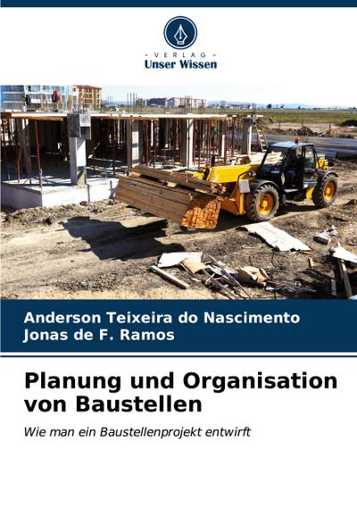 Planung und Organisation von Baustellen
