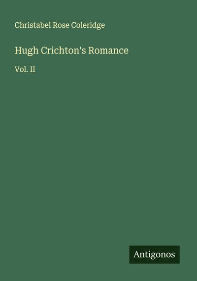Hugh Crichton’s Romance