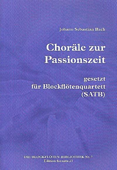 Choräle zur Passionszeitfür 4 Blockflöten (SATB)