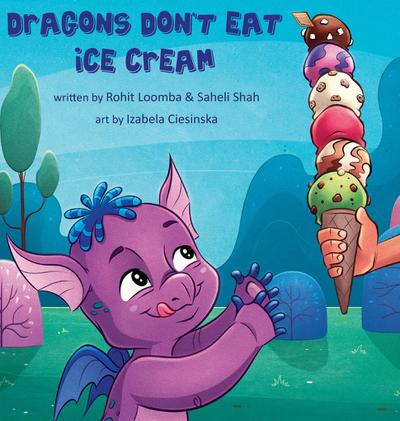 Dragons Don’t Eat Ice Cream
