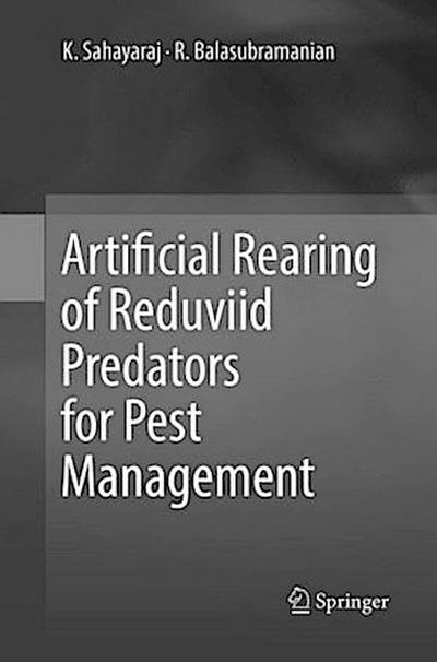 Artificial Rearing of Reduviid Predators for Pest Management