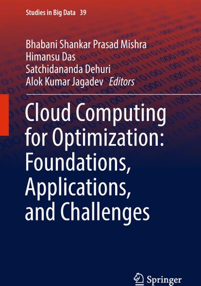 Cloud Computing for Optimization: Foundations, Applications, and Challenges