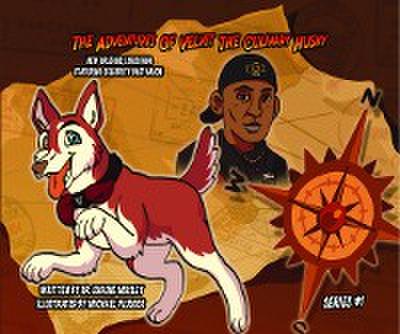 The Adventures of Velvet the Culinary Husky