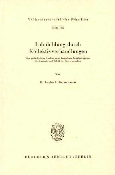 Lohnbildung durch Kollektivverhandlungen.