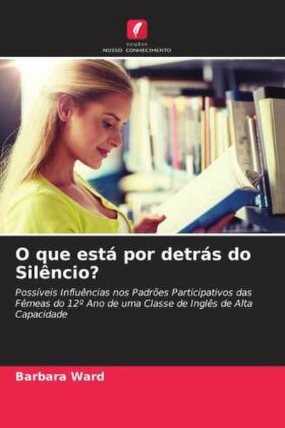 O que está por detrás do Silêncio?