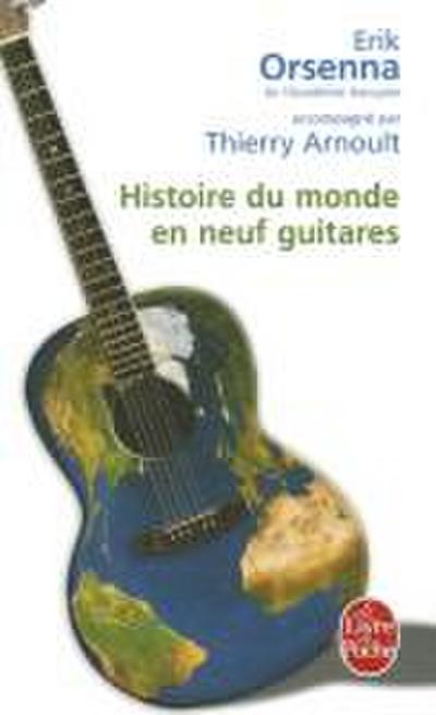 Histoire du monde en neuf guitares. Eine Geschichte der Welt in 9 Gitarren, französische Ausgabe