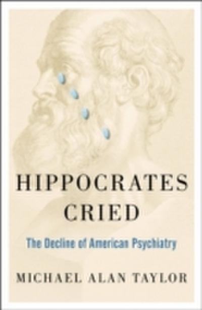 Hippocrates Cried