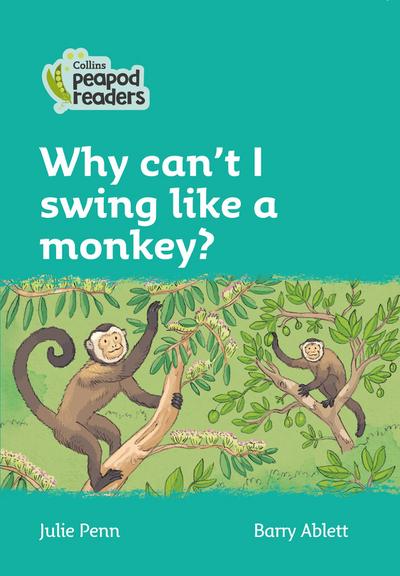 Why Can’t I Swing Like a Monkey?