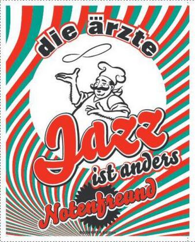 Die Ärzte - Jazz ist anders